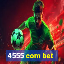 4555 com bet